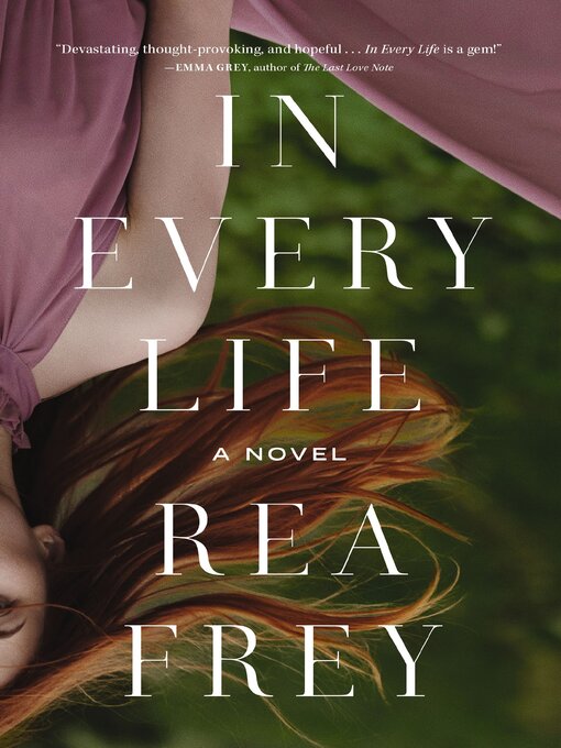 Title details for In Every Life by Rea Frey - Wait list